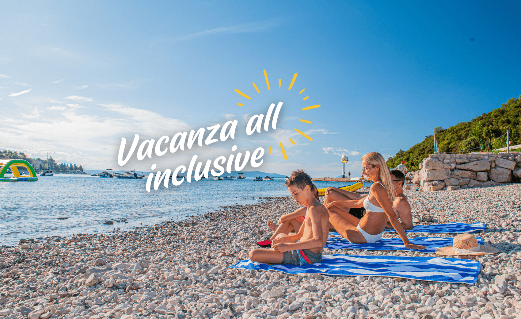 Vacanza All Inclusive per Famiglie